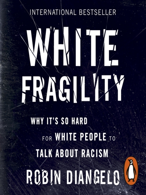 Title details for White Fragility by Robin DiAngelo - Available